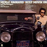 Haggard, Merle (Merle Haggard) & The Strangers - Keep Movin' On