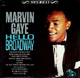 Gaye, Marvin (Marvin Gaye) - Hello Broadway