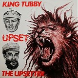 King Tubby - Upset The Upsetter