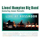 Lionel Hampton Big Band Featuring Jason Marsalis - Live At Rossmoor