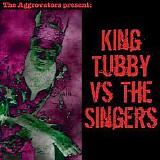 King Tubby - King Tubby vs. The Singers