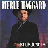 Haggard, Merle (Merle Haggard) - Blue Jungle