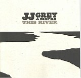 Grey, JJ (JJ Grey) & Mofro - This River