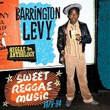 Levy, Barrington (Barrington Levy) - Sweet Reggae Music 1979-84