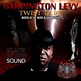 Levy, Barrington (Barrington Levy) - Twist Tape (Mixed by DJ Nero & DJ Brushie)