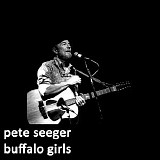 Seeger, Pete (Pete Seeger) - Buffalo Girls