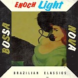 Light, Enoch (Enoch Light) - Bossa Nova Brazilian Classics