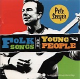 Seeger, Pete (Pete Seeger) - Folk Songs For Young People