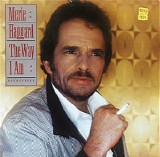 Haggard, Merle (Merle Haggard) - The Way I Am