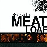 Loaf, Meat (Meat Loaf) - VH1 Storytellers