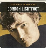 Lightfoot, Gordon (Gordon Lightfoot) - Classic Masters