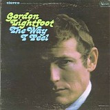 Lightfoot, Gordon (Gordon Lightfoot) - The Way I Feel