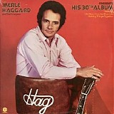 Haggard, Merle (Merle Haggard) & The Strangers - Presents His 30th Album