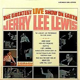 Lewis, Jerry Lee (Jerry Lee Lewis) - The Greatest Live Show On Earth