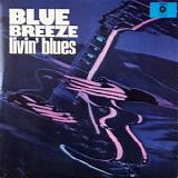 Livin' Blues - Blue Breeze (Repress)