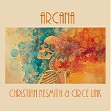 Link, Circe And Christian Nesmith - Arcana