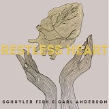 Fisk, Schuyler & Carl Anderson - Restless Heart