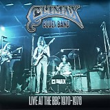 Climax Blues Band - BBC Sessions and Bonus Tracks