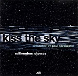 Kiss The Sky presented by Paul Hardcastle - Millennium Skyway