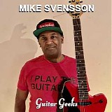 Guitar Geeks - #0397 - Mike Svensson, 2024-07-18