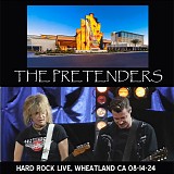 Pretenders - Live at Hard Rock Live, Wheatland CA 08-14-24