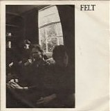 Felt - Something Sends Me To Sleep