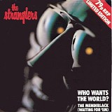 Stranglers, The - Who Wants The World?