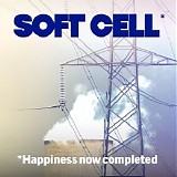 Soft Cell - Happiness Now Completed