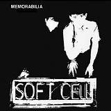 Soft Cell - Memorabilia / A Man Could Get Lost E.P.