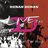 Duran Duran - Live 2011: A Diamond In The Mind