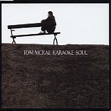 McRae, Tom - Karaoke Soul