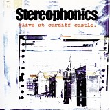 Stereophonics - Live At Cardiff Castle