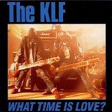 The KLF - What Time Is Love?