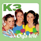 K3 - Oya Lélé