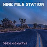 Nine Mile Station - Open Highways