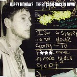 Happy Mondays - The Boys Are Back In Town