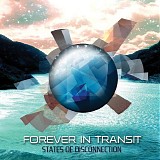 Forever In Transit - States Of Disconnection