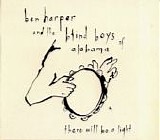 Harper, Ben. And The Blind Boys Of Alabama - There Will Be A Light