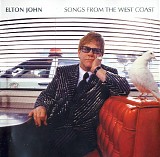 Elton John - Songs From The West Coast