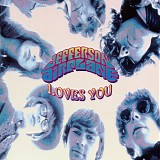 Jefferson Airplane - Loves You