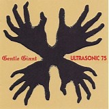 Gentle Giant - Ultrasonic Studios