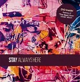 Stay - Always Here TURQOUISE VINYL