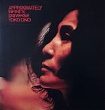 Yoko Ono - Approximately Infinite Universe