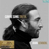 John Lennon - Gimme Some Truth.