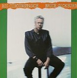 Bruce Cockburn - Big Circumstance