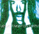 U2 - Last Night On Earth