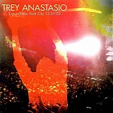 Anastasio, Trey - Live In New York City