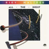 Riky Maltese - All The Night