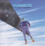 Fu Manchu - The Return Of Tomorrow