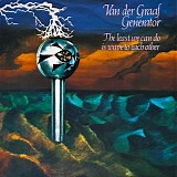 Van Der Graaf Generator - The Least We Can Do Is Wave To Each Other